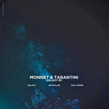 Monnet & Tarantini - Galaxy EP out now on Traxsource!!